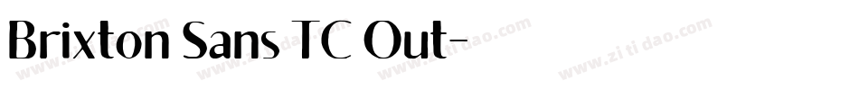 Brixton Sans TC Out字体转换